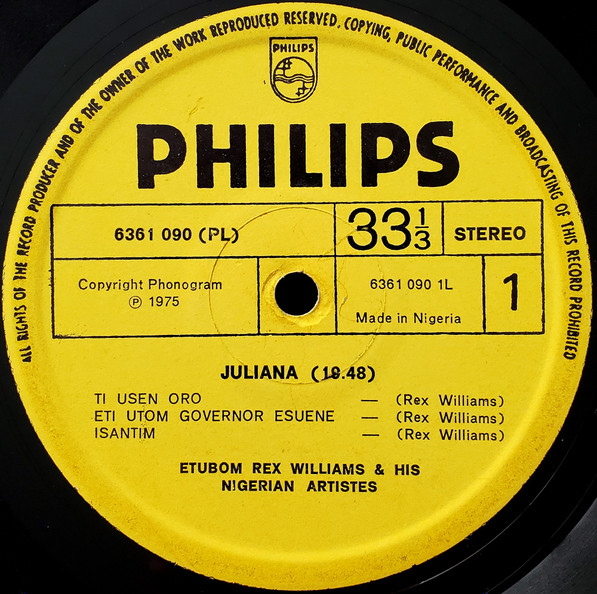 Etubom Rex Williams & His Nigerian Artistes - Juliana | Philips (6361 090 (PL)) - 3