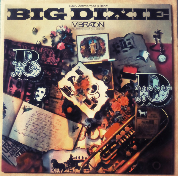 Harry Zimmerman - Big Dixie | Vibraton (VB-L 6009) Harry Zimmerman - Big Dixie | Vibraton (VB-L 6009)