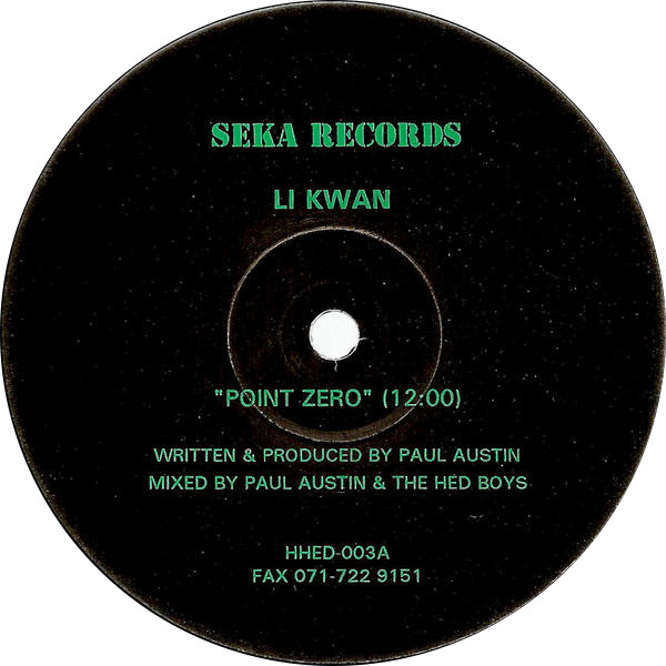 Li Kwan - Point Zero / I Need A Man | Seka Records (HHED-003)