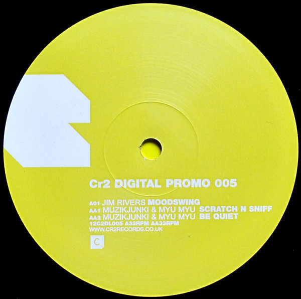 Jim Rivers / Muzikjunki & Myu Myu - Moodswing / Scratch N Sniff / Be Quiet | Cr2 Records (12C2DL005) - 4