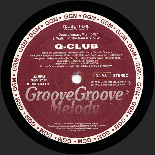 Q-Club - I'll Be There | Groove Groove Melody (GGM 9760) - 2