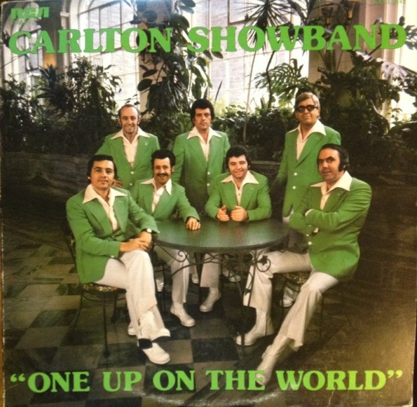 The Carlton Showband - One Up On The World | RCA Victor (KXL1-0142)