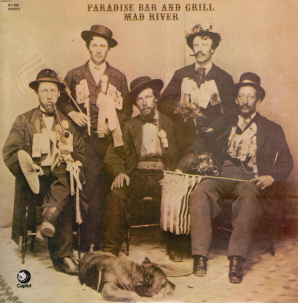 Mad River - Paradise Bar And Grill | Capitol Records (ST-185)