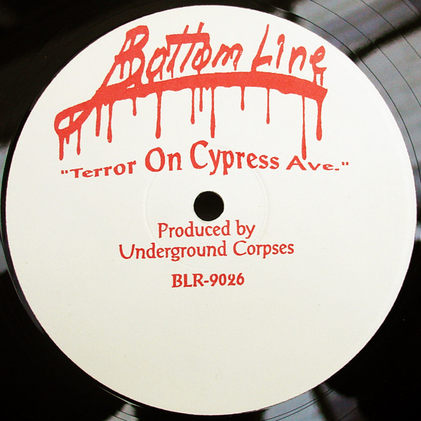 Underground Corpses - Terror On Cypress Ave. | Bottom Line Records (BLR-9026) - main Underground Corpses - Terror On Cypress Ave. | Bottom Line Records (BLR-9026) - main