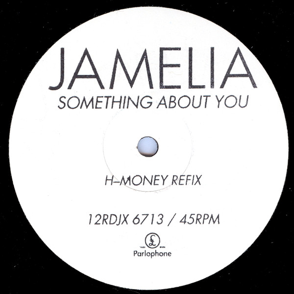 Jamelia - Something About You | Parlophone (12RDJX 6713)