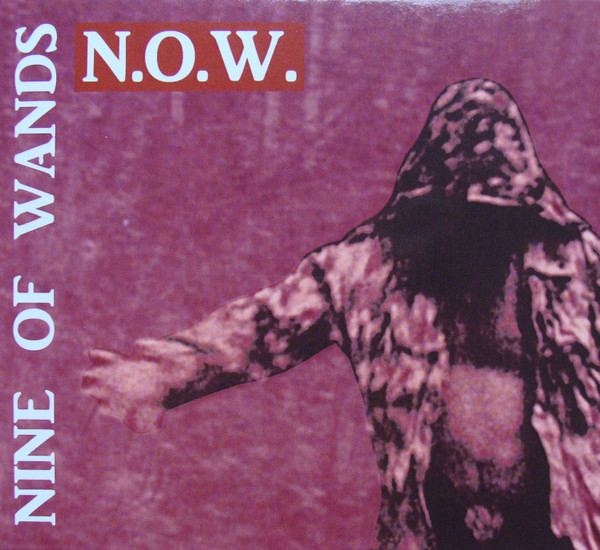 Nine Of Wands - N.O.W. | Hiératique Records (H05) Nine Of Wands - N.O.W. | Hiératique Records (H05)