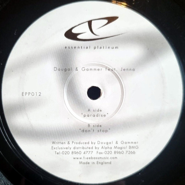 Dougal & Gammer - Paradise / Don't Stop | Essential Platinum 2002 (EPP012)