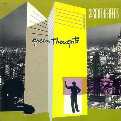 The Smithereens - Green Thoughts | Capitol Records (C1-48375)