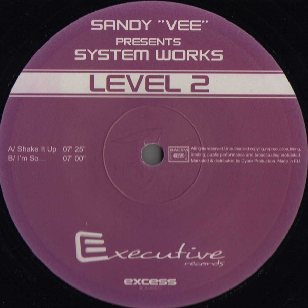 Sandy "Vee" Presents System Works - Level 2 | Executive Records (ER 037)