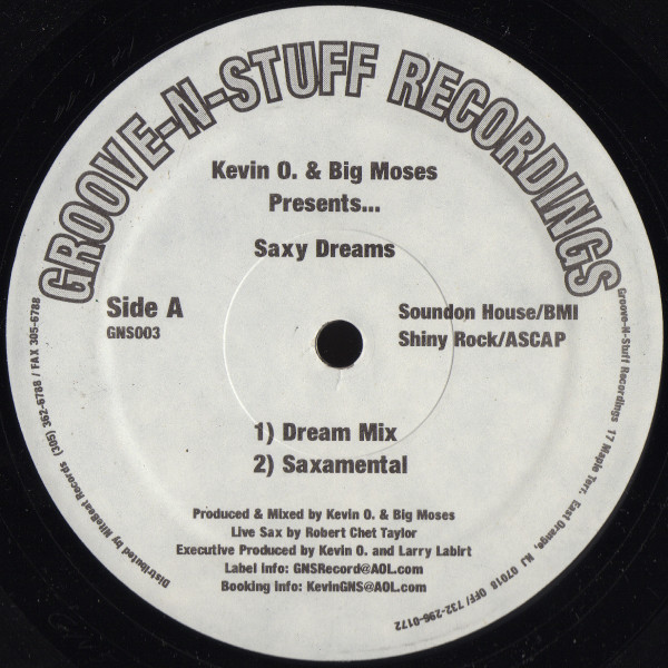Kevin O. & Big Moses - Saxy Dreams | Groove-N-Stuff Recordings (GNS003)