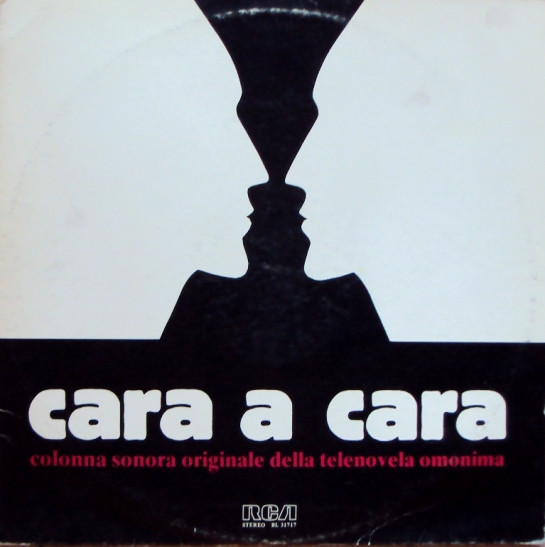 Various - Cara A Cara (Colonna Sonora Originale Della Telenovela Omonima) | RCA (BL 31717)
