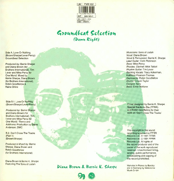 Diana Brown & Barrie K. Sharpe - Love Or Nothing (The New Groundbeat Selection) | FFRR (FXR 152) Diana Brown & Barrie K. Sharpe - Love Or Nothing (The New Groundbeat Selection) | FFRR (FXR 152)