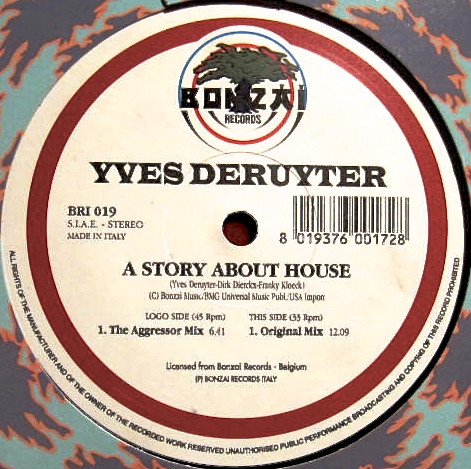 Yves Deruyter - A Story About House | Bonzai Records Italy (BRI 019) Yves Deruyter - A Story About House | Bonzai Records Italy (BRI 019)