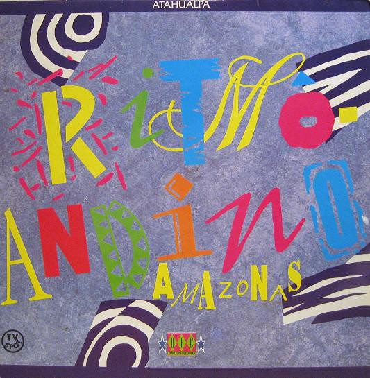 Atahualpa - Ritmo Andino Amazonas | DFC (DFC 57713)