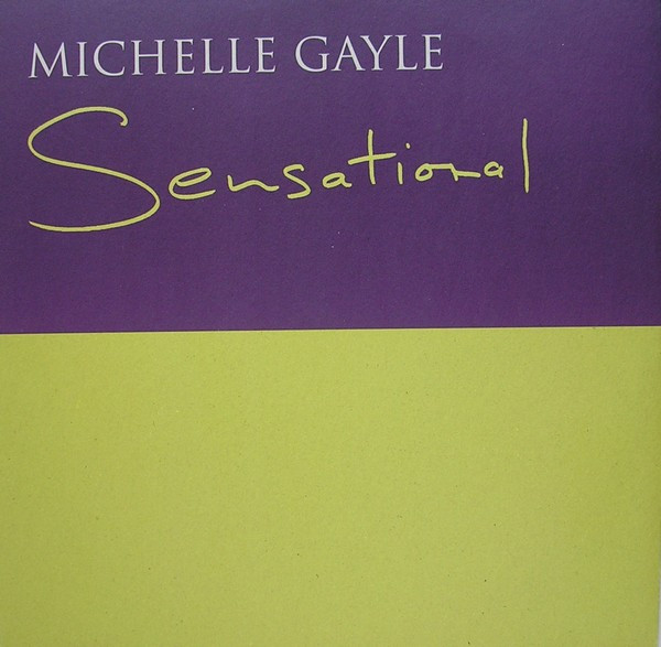 Michelle Gayle - Sensational | RCA (74321488241)