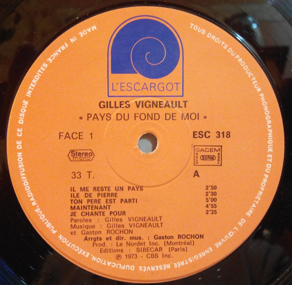 Gilles Vigneault - Pays Du Fond De Moi | L'Escargot (ESC 318) - 3