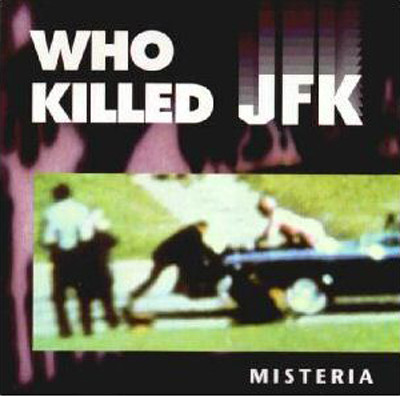 Misteria - Who Killed JFK | ZYX Records (ZYX 6733-12) Misteria - Who Killed JFK | ZYX Records (ZYX 6733-12)