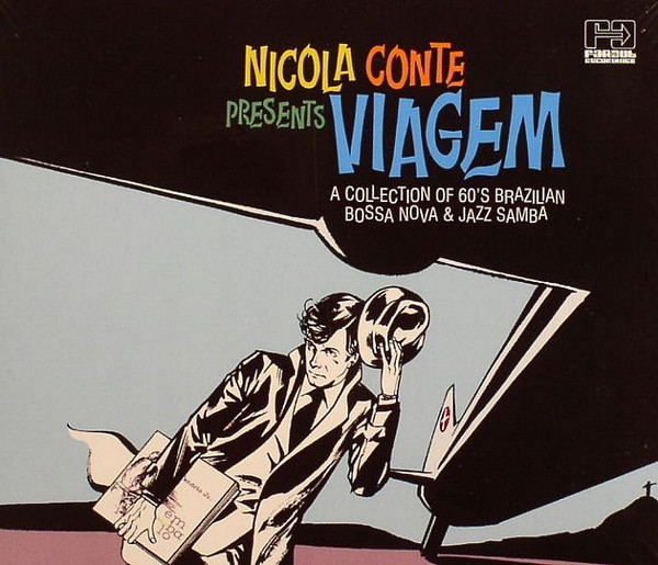 Nicola Conte - Viagem - A Collection Of 60's Brazilian Bossa Nova & Jazz Samba | Far Out Recordings (FARO 126CD) Nicola Conte - Viagem - A Collection Of 60's Brazilian Bossa Nova & Jazz Samba | Far Out Recordings (FARO 126CD)