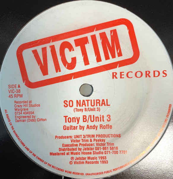 Tony B / Unit 3 - So Natural | Victim Records (VIC 38) - main