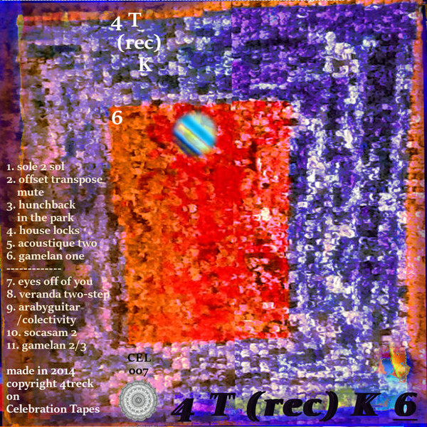 4tRECk - Six | Celebration Tapes (CEL007)