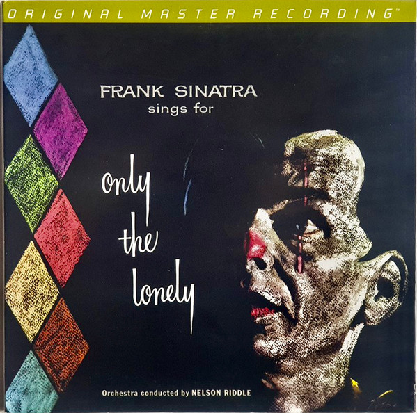 Frank Sinatra - Frank Sinatra Sings For Only The Lonely | Mobile Fidelity Sound Lab (MFSL 1-326) Frank Sinatra - Frank Sinatra Sings For Only The Lonely | Mobile Fidelity Sound Lab (MFSL 1-326)