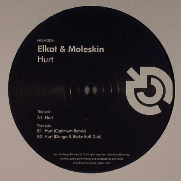 Elkat & Moleskin - Hurt | Hit And Hope Records (HNH006) - main
