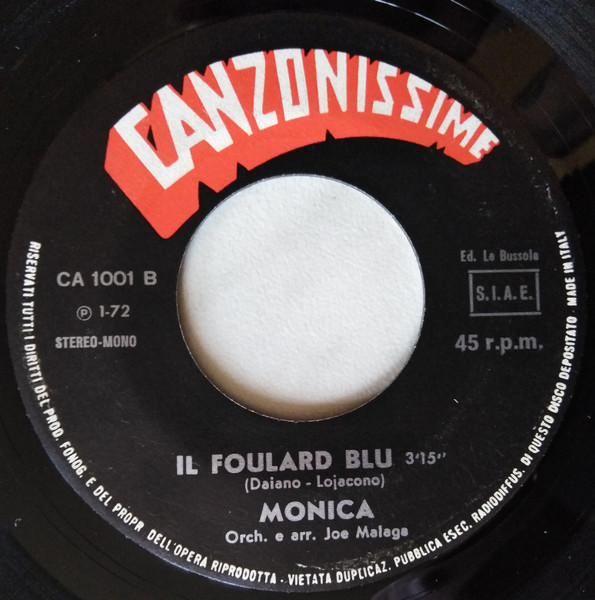 Monica - Sono Una Donna, Non Sono Una Santa / Il Foulard Blu | Canzonissime (CA-1001) - 3 Monica - Sono Una Donna, Non Sono Una Santa / Il Foulard Blu | Canzonissime (CA-1001) - 3