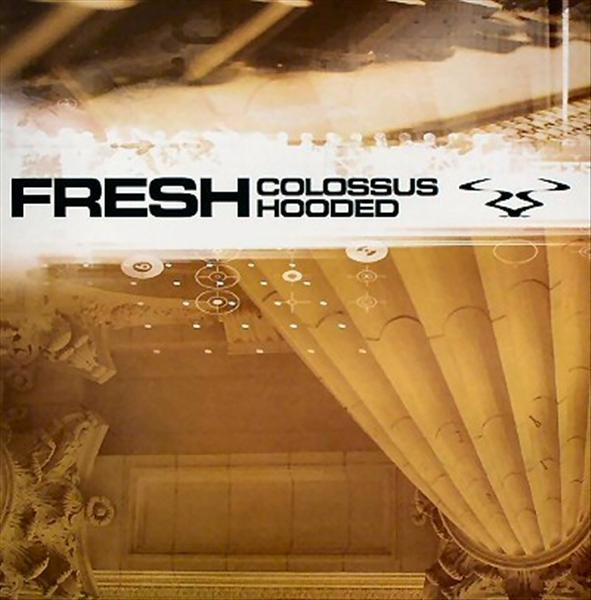 Fresh - Colossus / Hooded | RAM Records (RAMM 51)