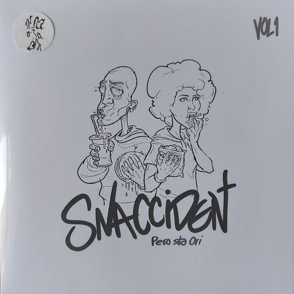 Pera Sta Ori - Snaccident Vol​.​1 | Not On Label (Pera Sta Ori Self-released) (ΠΣΟ005)