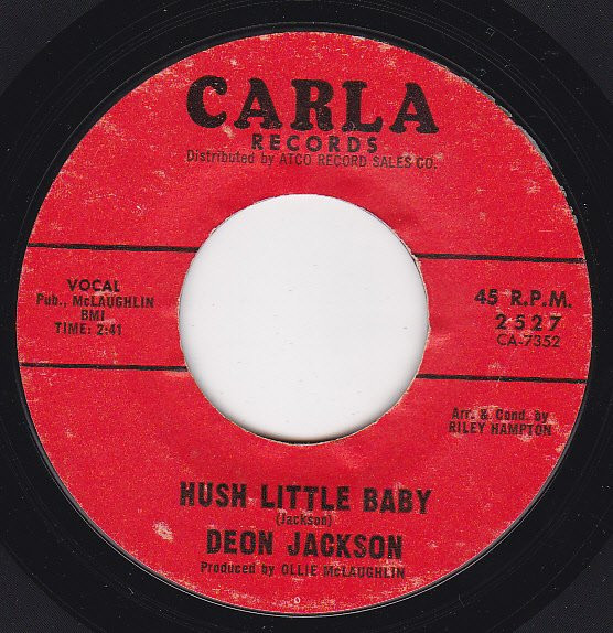 Deon Jackson - Love Takes A Long Time Growing / Hush Little Baby | Carla Records (2527) - 2