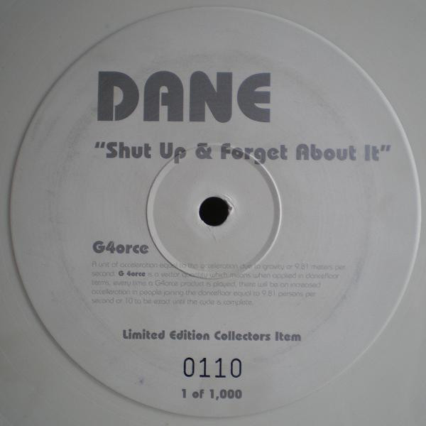 Dane Bowers - Shut Up & Forget About It (G4orce Remixes) | Arista (SHUT3) - main