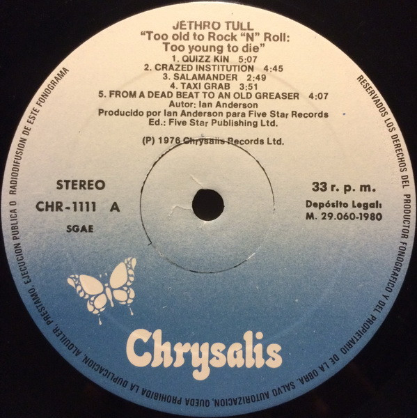 Jethro Tull - Too Old To Rock 'N' Roll: Too Young To Die! = Demasiado Viejo Para El Rock'n'roll: ¡Demasiado Joven Para Morir! | Chrysalis (CHR 1111) - 4 Jethro Tull - Too Old To Rock 'N' Roll: Too Young To Die! = Demasiado Viejo Para El Rock'n'roll: ¡Demasiado Joven Para Morir! | Chrysalis (CHR 1111) - 4