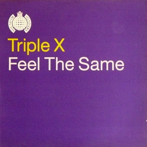 Triple X - Feel The Same | Sound Of Ministry (MOS135)