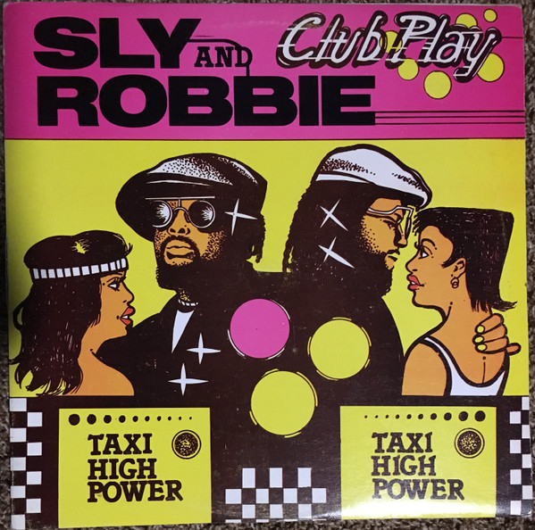 Sly & Robbie - Club Play | Taxi (TAX 6237) - main
