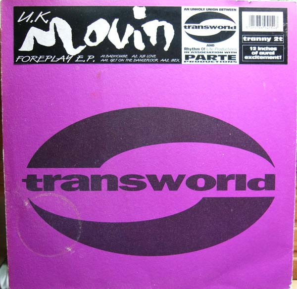 U.K. Movin - Foreplay EP | Transworld (tranny 2t)