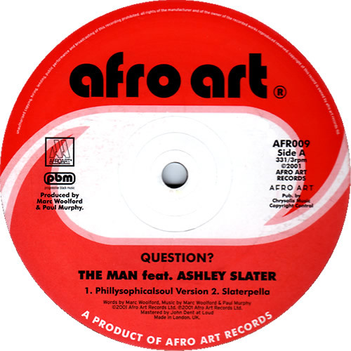 The Man Feat. Ashley Slater - Question | Afro Art (AFR 009) - 2