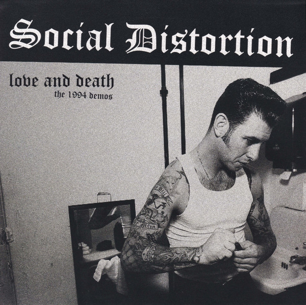 Social Distortion - Love And Death (The 1994 Demos) | Waste Management (tony009) - main Social Distortion - Love And Death (The 1994 Demos) | Waste Management (tony009) - main