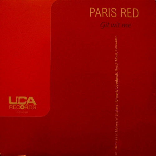 Paris Red - Git Wit Me | UCA Records London (UCA L 001D-6)