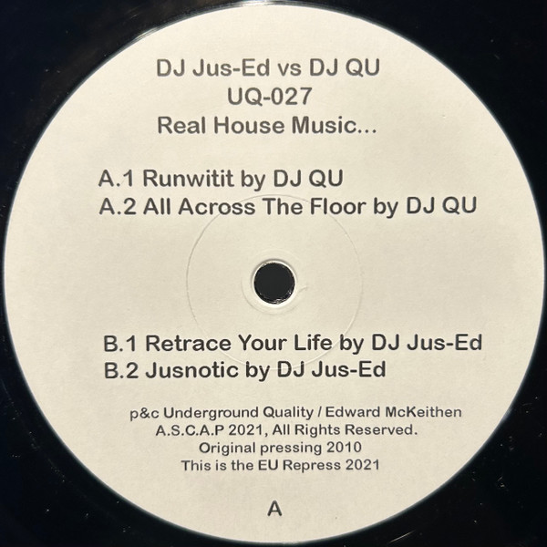Jus-Ed vs DJ Qu - Real House Music... | Underground Quality (UQ-027)