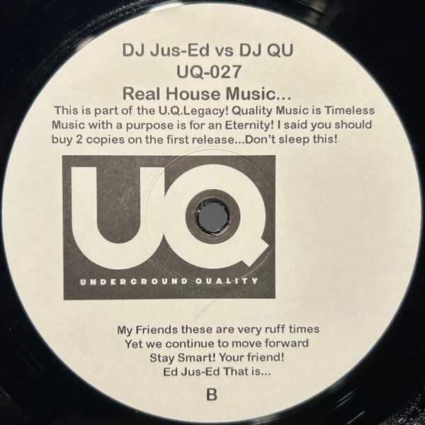 Jus-Ed vs DJ Qu - Real House Music... | Underground Quality (UQ-027) - 2