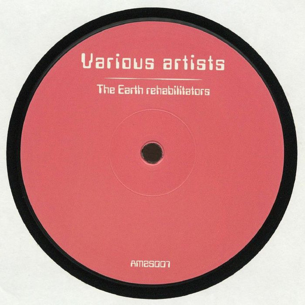 Various - The Earth Rehabilitators | Amazing Stories (AMZS007)