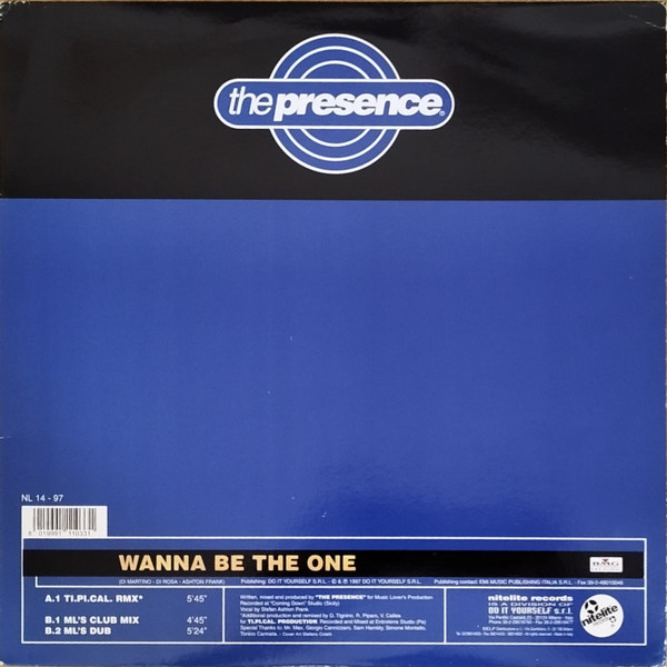 The Presence - Wanna Be The One | Nitelite Records (NL 14-97) The Presence - Wanna Be The One | Nitelite Records (NL 14-97)
