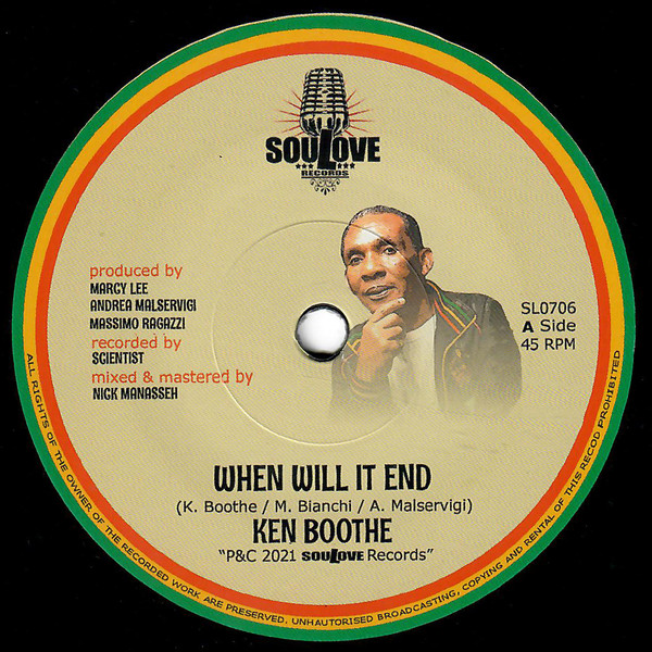 Ken Boothe  &  Soulove Band  &  Nick Manasseh - When Will It End | SouLove Records (SL0706)