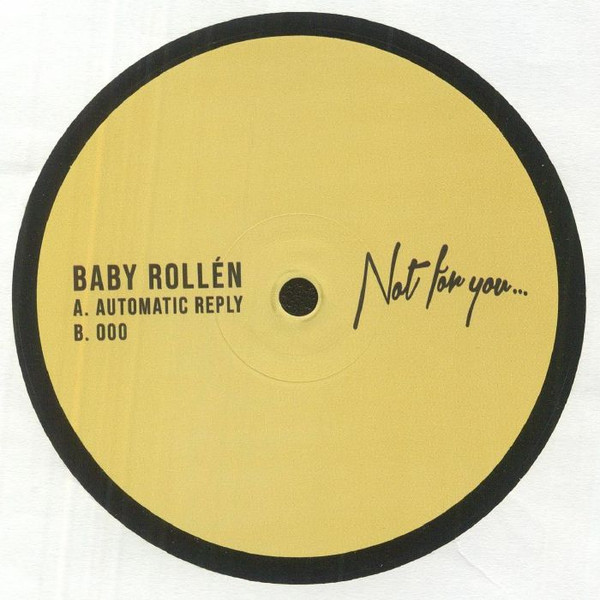 Baby Rollen - NFY 004 | Not For You (NFY 004)