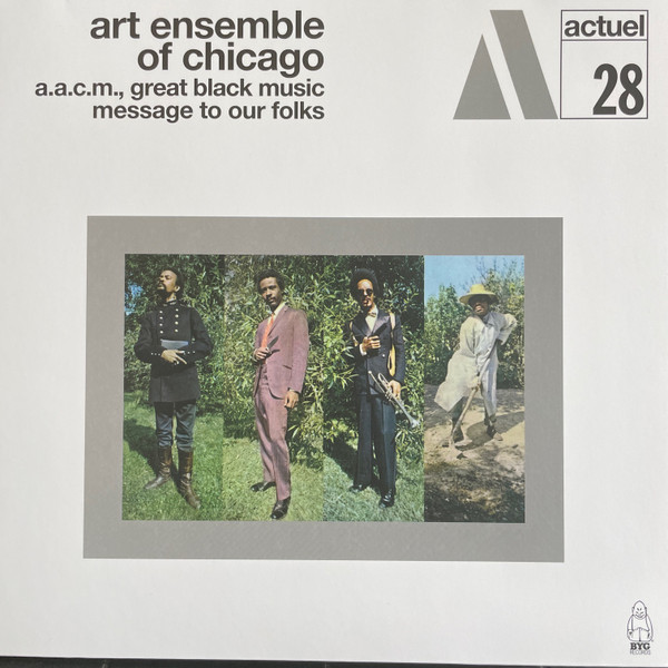 The Art Ensemble Of Chicago - Message To Our Folks | BYG Records (529.328)