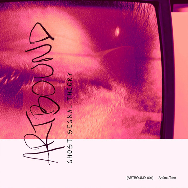 Toke , Artürst - GHOST SIGNAL THEORY (ATBD001) | Art Bound (ATBD001) - main