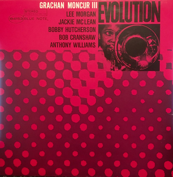 Grachan Moncur III - Evolution | Blue Note (BST 84153) - main