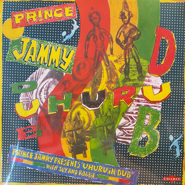 Prince Jammy With Sly & Robbie / Black Uhuru - Uhuru In Dub | CSA Records (CSLP 2) Prince Jammy With Sly & Robbie / Black Uhuru - Uhuru In Dub | CSA Records (CSLP 2)