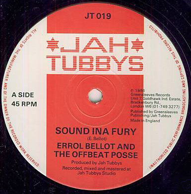 Errol Bellot And The Offbeat Posse - Sound Ina Fury | Jah Tubbys (JT 019)