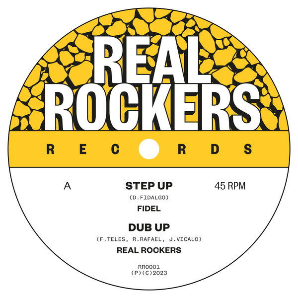 Fidel , Alpha Pup , Real Rockers - Step Up/Step Out | Real Rockers Records (RR0001)